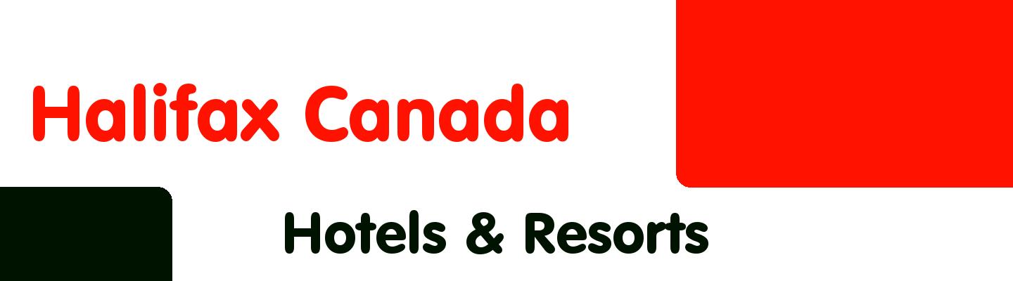 Best hotels & resorts in Halifax Canada - Rating & Reviews